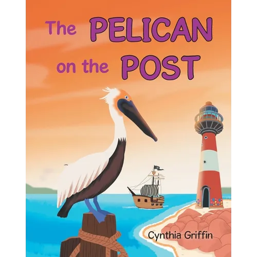 The Pelican On The Post