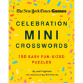 New York Times Games Celebration Mini Crosswords: 150 Easy Fun-Sized Puzzles