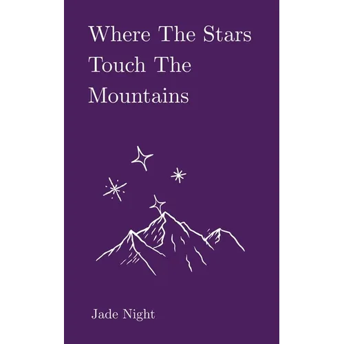 Where the Stars Touch the Mountains