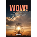 Wow: Words Of Waid: Inspired By The Creation Energy Teachings Of Billy Meier