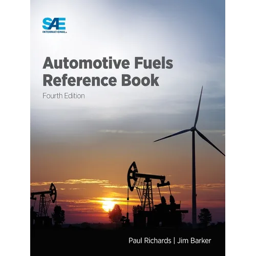 Automotive Fuels Reference Book, Fourth Edition