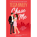 Chase Me: A Broke and Beautiful Novel