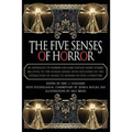 The Five Senses of Horror