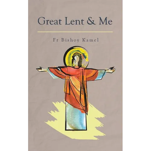 Great Lent and Me