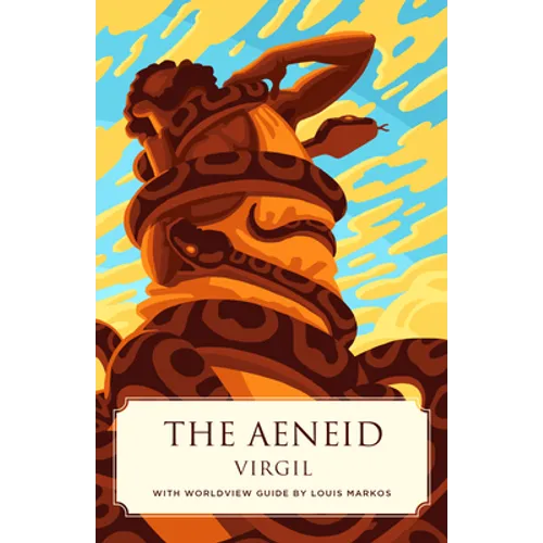 The Aeneid (Canon Classics Worldview Edition)