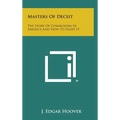Masters of Deceit: The Story of Communism in America and How to Fight It
