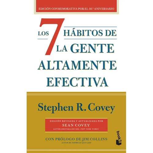 Los 7 Hábitos de la Gente Altamente Efectiva (30 Aniversario) / The 7 Habits of Highly Effective People (30th Anniversary)