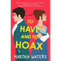 To Have and to Hoax