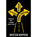 Differentiated Instruction in the Teaching Profession: Innovative ways to change how we teach