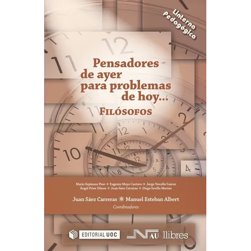 Pensadores de ayer para problemas de hoy: Filósofos