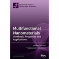 Multifunctional Nanomaterials: Synthesis, Properties and Applications