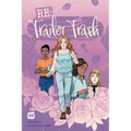 RE: Trailer Trash Vol. 1 (Webtoon Graphic Novel)