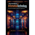 Succeeding in Information Technology