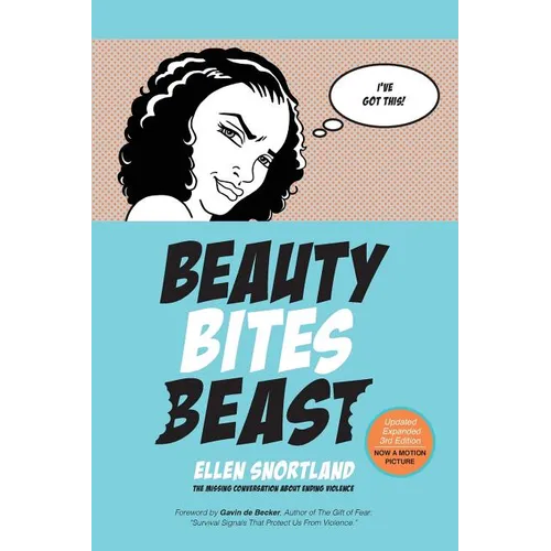Beauty Bites Beast: The Missing Conversation About Ending Violence