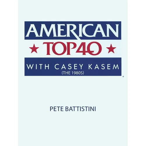 American Top 40 with Casey Kasem (The 1980S)