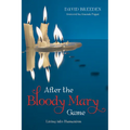 After the Bloody Mary Game: Living Into Humanism