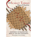 The Scarlet Thread: A Journey to Encounter Jesus in the Old Testament