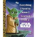 Everything I Need to Know I Learned from a Star Wars Little Golden Book