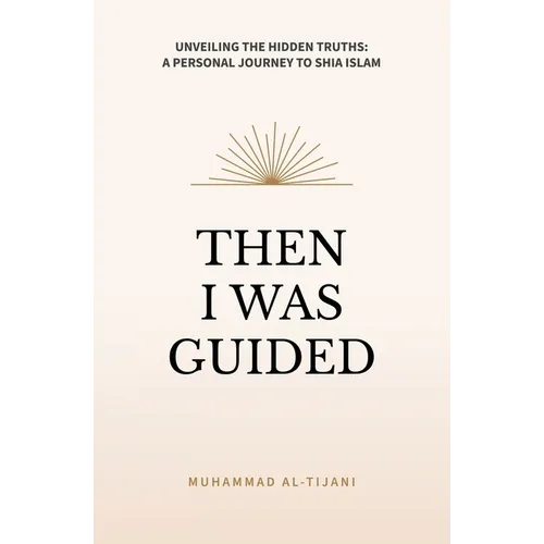 Then I was Guided