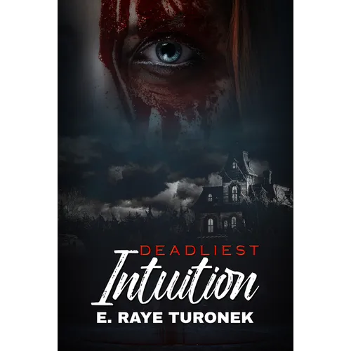 Deadliest Intuition