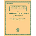 95 Waltzes by 16 Composers for Piano: Schirmer's Library of Musical Classics, Vol. 2132