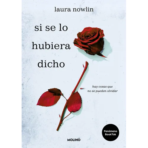 Si Se Lo Hubiera Dicho / If Only I Had Told Her