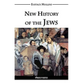 New History of the Jews: & the biological jew