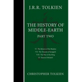 The History of Middle-Earth, Part Two: Three Volumes Comprising All Twelve Books of the History of Middle-Earth