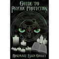 Guide to Psychic Protection