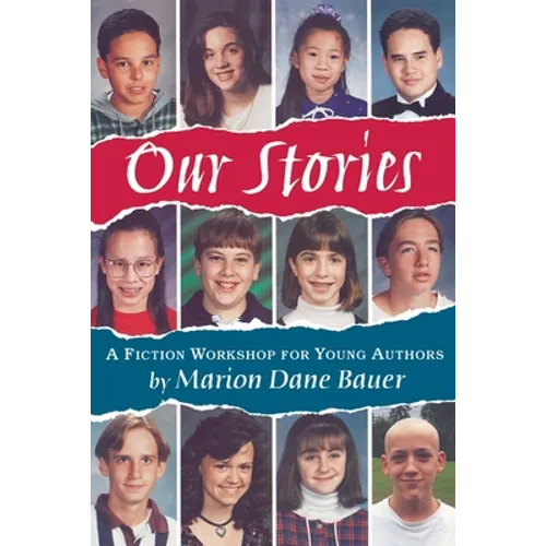 Our Stories: A Fiction Workshop for Young Authors
