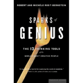 Sparks of Genius: The Thirteen Thinking Tools of the World's Most Creative People