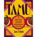 Tamu: A Journey Through Africa's Plant-Based Cuisine