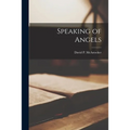 Speaking of Angels