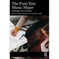 The First-Year Music Major: Strategies for Success