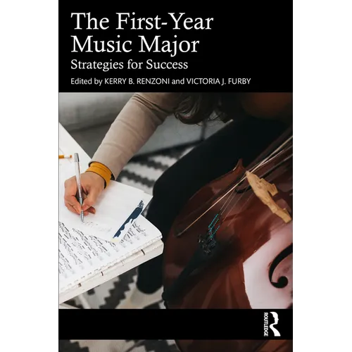 The First-Year Music Major: Strategies for Success