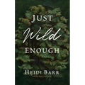 Just Wild Enough