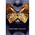 The Gilded Butterfly Effect