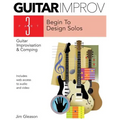 Guitar Improv And Comping Part 3