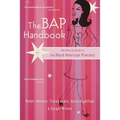 The Bap Handbook: The Official Guide to the Black American Princess