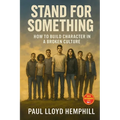 Stand For Something