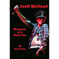 Scott Weiland: Memories of a Rock Star