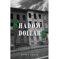 Shadow Dollars