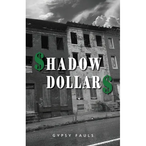 Shadow Dollars