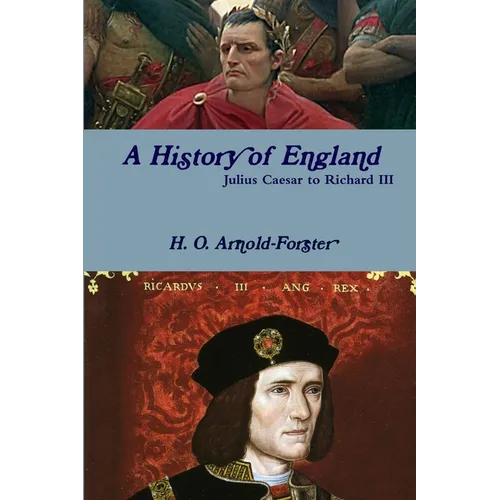 A History of England, Julius Caesar to Richard III