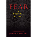 Fear: A Cultural History