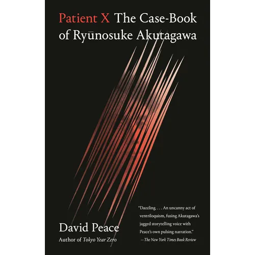 Patient X: The Case-Book of Ryunosuke Akutagawa