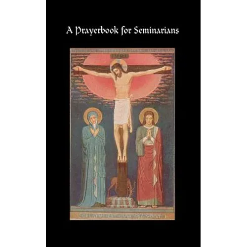 A Prayerbook for Seminarians