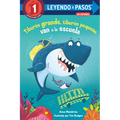 Tiburón Grande, Tiburón Pequeño Van a la Escuela (Big Shark, Little Shark Go to School)