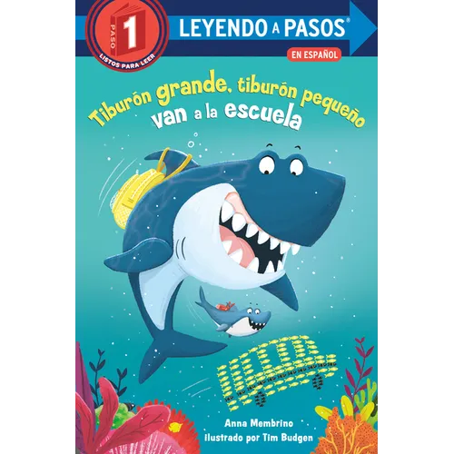 Tiburón Grande, Tiburón Pequeño Van a la Escuela (Big Shark, Little Shark Go to School)