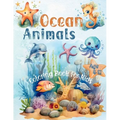Ocean Animals Coloring Book for Kids Age 4-12: 45+ Coloring Pages with Underwater Sea Animals